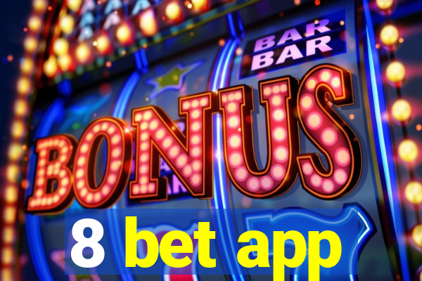 8 bet app